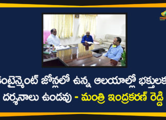 Minister Indrakaran Reddy Held a Review Meeting over Temples Reopen and Arrangements