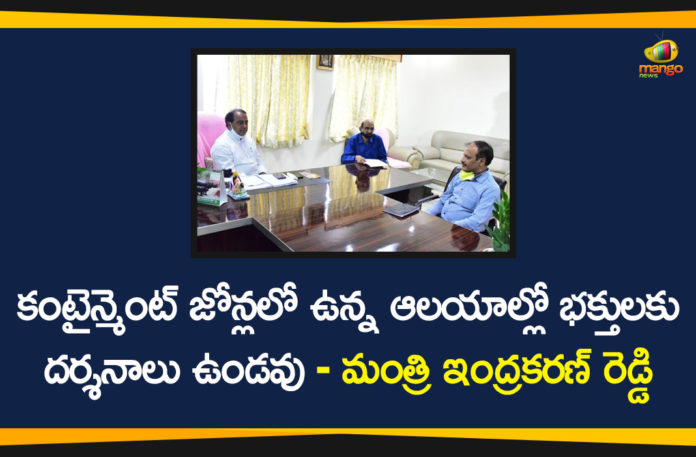 Minister Indrakaran Reddy Held a Review Meeting over Temples Reopen and Arrangements