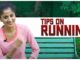 Tips on Running,Running Benefits,Advantages Of Running,Anukriti Govind Sharma,Mango Life,running tips,running,how to run,medicine,ayurveda,Lose Extra Fat,lose weight,full body workout,summer body,Health Coach,Boost Your Immunity,stay healthy,Stay Fit,immunity system,Immune System,stress relief,stress busters,yogasan,Yoga,yoga for beginners,yoga for weight loss