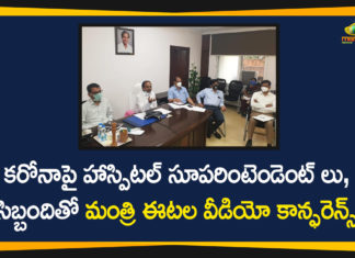 కరోనాపై హాస్పిటల్ సూపరింటెండెంట్ లు, సిబ్బందితో మంత్రి ఈటల వీడియో కాన్ఫరెన్స్ Eatala Rajender, Medical Department Officials, Minister Eatala Rajender, Minister Eatala Rajender Video Conference, Minister Eatala Rajender Video Conference with Health Officials, Telangana Health Minister, Telangana Health Minister Eatala Rajender