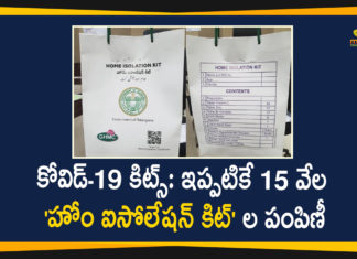 15000 Home Isolation Kits Distributed, Corona Updates in Telangana, Coronavirus, Coronavirus Breaking News, Coronavirus Latest News, COVID-19, Free Home Isolation Kits, Free Home Isolation Kits In Telangana, GHMC Commissioner, Hyderabad, telangana, Telangana Coronavirus, telangana government