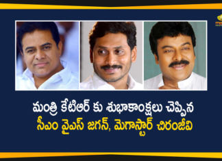 AP CM YS Jagan and Megastar Chiranjeevi Conveys Birthday Wishes to Minister KTR