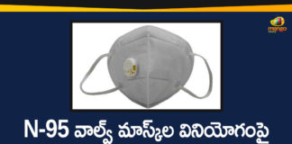 Centre warns against use of N-95 masks, Govt warns against use of N-95 masks, Indian Government, Indian Government Warns Regarding Use Of Valved N-95 Masks, Indian Government Warns States, N-95 Masks, Valved N-95 Masks, Valved N-95 Masks Usage