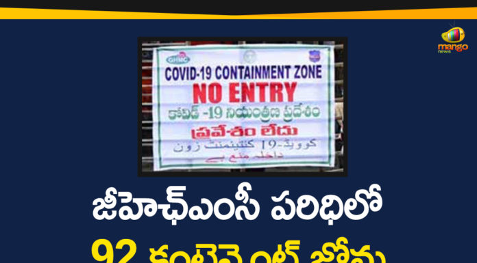 92 Containment Zones in GHMC, Containment Zones, Coronavirus, Coronavirus Breaking News, Coronavirus Latest News, Coronavirus outbreak, COVID-19, GHMC, GHMC Containment Zones, GHMC Containment Zones List, Hyderabad, telangana, Telangana Coronavirus