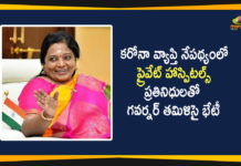 Coronavirus, Coronavirus Latest News, COVID-19, Governor Tamilisai, Governor Tamilisai On Corona, Governor Tamilisai Soundararajan, Governor Tamilisai Video Conference, Governor Tamilisai Video Conference with Private Hospitals Representatives, telangana, Telangana Coronavirus