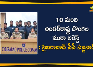 CP Sajjanar, CP Sajjanar Press Meet, CP Sajjanar Press Meet on Notorious Interstate Criminal Gang Arrest, Criminal Gang Arrest, Criminal Gang Arrest In Telangana, Cyberabad CP Sajjanar, Cyberabad CP Sajjanar Press Meet, Cyberabad Metropolitan Police, Notorious Interstate Criminal Gang Arrest, telangana