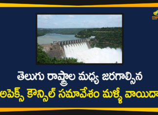 Andhra Pradesh, Apex Council Meet Over Water Sharing, Apex Council Meeting, Apex Council meeting between Telangana and Andhra, Apex Council Meeting Between Telugu States, Apex Council Meeting Between Telugu States Postponed, Apex Council Meeting Postponed, telangana