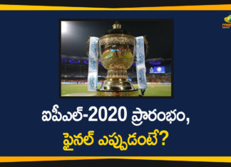 IPL, IPL 2020, IPL 2020 Coronavirus, IPL 2020 Latest News, IPL 2020 News, IPL 2020 schedule, ipl 2020 schedule new, IPL 2020 schedule updates, IPL 2020 Starts on 19th September, IPL 2020 Udpates, upcoming IPL 2020