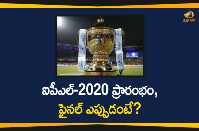 IPL, IPL 2020, IPL 2020 Coronavirus, IPL 2020 Latest News, IPL 2020 News, IPL 2020 schedule, ipl 2020 schedule new, IPL 2020 schedule updates, IPL 2020 Starts on 19th September, IPL 2020 Udpates, upcoming IPL 2020
