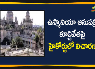 Demolition of Osmania Hospital, Osmania General Hospital, osmania general hospital demolition, Osmania General Hospital old building, Osmania Hospital Demolition, Telangana govt holds off Osmania hospital demolition, Telangana High Court, Telangana High Court hearing Petition on Demolition of Osmania Hospital