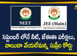 JEE Exams, JEE Mains Exams, National Eligibility Cum Entrance Test, NEET, NEET 2020 exam, NEET 2020 Exam Date, NEET and JEE Mains Exams, NEET Exams Date, Supreme Court, Supreme Court Dismissed a Petition Seeking Postponement of NEET