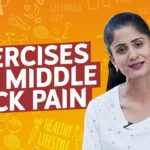 Exercises For Middle Back Pain,Back Pain Relief Exercises,Anukriti Govind Sharma,Mango Life,medicine,ayurveda,Back Pain,middle back pain exercises,back pain yoga,back pain massage,Lose Extra Fat,lose weight,full body workout,summer body,summer body challenge 2020,Health Coach,Boost Your Immunity,Lockdown Extension,#StayAtHome,lockdown,coronavirus,lockdown extension,Immunity System,immunity booster,stay healthy,Stay Fit,immunity system,Immune System