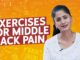 Exercises For Middle Back Pain,Back Pain Relief Exercises,Anukriti Govind Sharma,Mango Life,medicine,ayurveda,Back Pain,middle back pain exercises,back pain yoga,back pain massage,Lose Extra Fat,lose weight,full body workout,summer body,summer body challenge 2020,Health Coach,Boost Your Immunity,Lockdown Extension,#StayAtHome,lockdown,coronavirus,lockdown extension,Immunity System,immunity booster,stay healthy,Stay Fit,immunity system,Immune System
