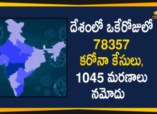India has Reported 78,357 Corona Positive Cases, 1045 Deaths in the Last 24 Hours