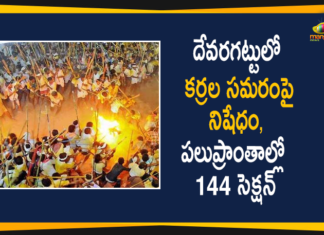 Devaragattu Stick Fighting Prohibited This Year, and Imposed Section 144