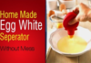 Easiest Way to Separate Egg white from Yolk
