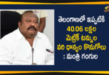 40.06 Lakh Metric Tonnes of Paddy Procured Till Now in Telangana State,Telangana,Telangana State,Purchase Of 40.06 Lakh Metric Tonnes Of Grain In Telangana State,Minister Gangula Kamalakar,40.06 Lakh Metric Tonnes of Paddy,Mango News,Mango News Telugu,Grains,Minister Gangula Kamalakar,Grains Purchase,Civil Supply,Paddy,Telangana News,Mango News Telugu,40.06 Lakh Metric Tonnes of Paddy Procured in Telangana,Minister Gangula Kamalakar Latest News,Telangana State News,Telangana State 40.06 Lakh Metric Tonnes of Paddy,Telangana State Paddy,Paddy Purchase,Grains Purchase in Telangana State