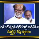 Another Bulletin on Rajinikanth Health,Decision on Discharge will be Taken Tomorrow,Rajinikanth Hospitalised,Rajinikanth,Superstar Rajinikanth Hospitalised,Rajinikanth Hospitalised In Hyderabad,Rajinikanth Hospitalized,Rajinikanth Health,Rajinikanth Health Condition,Rajinikanth In Hospital,Superstar Rajinikanth,Superstar Rajinikanth Hospitalized,Rajinikanth Latest News,Rajinikanth At Hospital,Rajinikanth In Miot Hospital,Rajnikanth,Rajinikanth Health News,Rajinikanth News,Mango News,Mango News Telugu,Rajinikanth Progressing Well,Decision Tomorrow On Discharge,Actor Rajinikanth Recovering Well,Decision On Discharge Tomorrow
