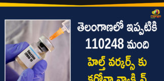 Corona Vaccination in Telangana: 110248 Beneficiaries were Vaccinated Till Today,Coronavirus, Coronavirus Breaking News, Coronavirus Latest News, COVID-19, telangana, Telangana Coronavirus, Telangana Coronavirus Cases, Telangana Coronavirus Deaths, Telangana Coronavirus New Cases, Telangana Coronavirus News, Telangana New Positive Cases, Total COVID 19 Cases