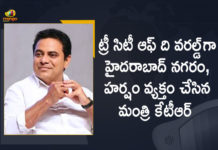 2020 Tree City of the World, Hyderabad, Hyderabad City, Hyderabad City Gets Recognition as Tree City, Hyderabad City Gets Recognition as Tree City of the World, Hyderabad City Gets Recognition as Tree City of the World-2020, Hyderabad gets recognition as 2020 Tree City, Hyderabad named one of world’s 51 Tree Cities, Hyderabad recognized as Tree City of the World, Hyderabad wins global Tree City status, KTR, Mango News, Tree City of the World