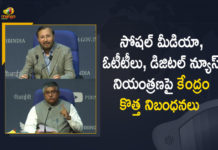 సోషల్ మీడియా, ఓటీటీలు, డిజిటల్ న్యూస్ నియంత్రణపై కేంద్రం కొత్త నిబంధనలు Centre Announces New Rules to Regulate OTTs, Centre Announces New Rules to Regulate Social Media, Centre releases new rules to regulate content on OTT, Centre to release OTT platform guidelines, Digital News, Government unveils new rules to regulate digital news, Govt announces new rules to OTT, Govt Announces Rules to Regulate Social Media, Govt Sets New Rules For OTT Platforms, Mango News, New Rules to Regulate Social Media, New social media and OTT rules, OTT, OTT Platforms India, OTTs and Digital News, Social Media New guidelines