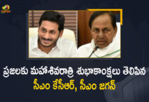 2021 Maha Shivaratri, AP CM YS Jagan, CM Jagan Conveyed Maha Shivaratri Wishes to People, CM KCR, CM KCR and CM Jagan Conveyed Maha Shivaratri Wishes to People, CM KCR Conveyed Maha Shivaratri Wishes to People, CM KCR greets people for Shivaratri, Maha Shivaratri, Maha Shivaratri 2021, Maha Shivaratri In AP, Maha Shivaratri In Telangana, Mango News, Telangana CM KCR, Telangana Maha Shivaratri