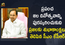 2021 World Water Day, CM KCR conveys World Water Day Greetings, CM KCR extends World Water Day greetings, CM KCR Greeted People in the State, CM KCR Greeted People in the State on the Occasion of World Water Day, CM KCR greets people of state on World Water Day, kcr speech, KCR Speech in Telangana Assembly, KCR Speech in Telangana Assembly Budget Session, Mango News, Mango News Telugu, Telangana CM KCR, World Water Day, World Water Day 2021