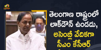 Coronavirus In India, KCR Confirmed that No Lockdown will be Announced, KCR Confirmed that No Lockdown will be Announced In telangana, kcr speech, KCR Speech At Telangana Assembly session, Mango News, Mango News Telugu, No Lockdown will be Announced In telangana, telangana, Telangana Assembly Session, Telangana Budget Assembly session, Telangana CM KCR, Telangana Lockdown News, Telangana Lockdown Rumors, Telangana may soon be Covid-19 free hopes KCR