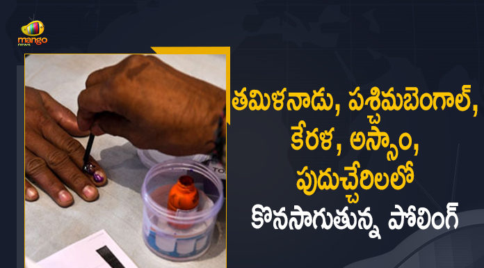 2021 Assembly Elections, Assam, Assembly Elections 2021, Assembly Elections Polling in 5 States, Kerala, Kerala Assembly elections, Kerala Assembly Elections Polling, Mango News, Polling Underway for Tamil Nadu, Puducherry Assembly Elections, Puducherry Assembly Elections 2021, Puducherry Assembly Elections Polling, puducherry elections, Tamil Nadu Assembly elections, Tamil Nadu Assembly Elections Polling, Voting in 475 seats across 5 states, West Bengal, West Bengal Assembly Elections