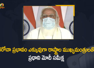 Coronavirus Updates, COVID-19, Highly Corona Affected States, Mango News, Modi Held Review Meeting with Chief Ministers, Modi Review Meeting with Chief Ministers, PM conducts high-level review meeting with CMs, PM Modi, PM Modi Held Review Meeting with Chief Ministers of Highly Corona Affected States, PM Modi holds meeting with CMs, PM Modi Review Meeting, PM Modi to Meet Chief Ministers of High COVID States, pm narendra modi