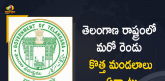 Formation of new districts, Mango News, new mandals in telangana, new mandals in telangana state, Notification on Formation of Two New Mandals, Notification on Formation of Two New Mandals In Telangana, Notification to create two new mandals issued, Preliminary notification for new revenue divisions, Revenue Divisions and Mandals, Telangana Govt Issued Final Notification on Formation of Two New Mandals, Telangana New Mandals, Two New Mandals
