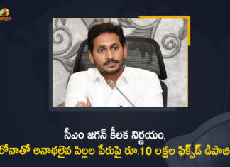AP Govt to Make Rs 10 Lakh Fixed Deposits for Children Orphaned Due to Covid-19 Pandemic,Mango News,Mango News Telugu,Covid-19 AP News,Andhra Govt To Make Rs 10 Lakh Fixed Deposit For Children Orphaned,Covid-19 In AP,Children Orphaned,Andhra Govt Make Rs 10 Lakh Fixed Deposit For Children,AP Govt Make Rs 10 Lakh Fixed Deposit,Andhra Govt Make Rs 10 Lakh Fixed Deposit,Andhra Govt Make Rs 10 Lakh Fixed,Andhra Govt Make Rs 10 Lakh,Andhra Govt Make Rs 10,Orphaned,Andhra Govt,Deposit,Children,Pandemic,Andhra,Andhra To Make Rs 10 Lakh FD For Children Orphaned,Andhra Pradesh Announces Fixed Deposit Of Rs10 Lakh,Coronavirus in AP,Andhra Pradesh,Fixed Deposit,Andhra Govt,Jaganmohan Reddy,CM Jagan,CM Jagan Live