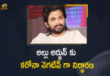 Allu Arjun Tested Negative for Covid-19, Thanked Fans for their Wishes and Prayers,Mango News Mango News Telugu,Allu Arjun Tests Negative For Covid 19,Allu Arjun,Stylish Star Allu Arjun,Actor Allu Arjun,Icon Staar Allu Arjun,Allu Arjun Latest News,Allu Arjun News,Allu Arjun COvid News,Allu Arjun Health News,Allu Arjun Health Update,Allu Arjun Tested Negative,Allu Arjun Tested Negative For Coronavirus,Allu Arjun Tested Negative For COVID,Allu Arjun Tested Coronavirus Negative,Allu Arjun Tested Covid-19 Negative,Allu Arjun COVID-19 Negative,Allu Arjun Recovers from COVID,Allu Arjun Recovers From Covid-19,Allu Arjun Tests Negative For Covid-19 After 15 Days,Allu Arjun Recovers,Allu Arjun Tests Negative