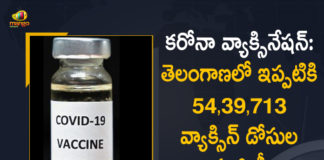 Covid Vaccination in Telangana : 54.39 Lakh Vaccine Doses have been Administered Till Now,Mango News,Mango News Telugu,Covid-19 Updates In Telangana,COVID-19,COVID-19 Latest Updates In Telangana,Telangana,Telangana Coronavirus Updates,Telangana COVID-19 Cases,COVID-19 Cases In Telangana,Telangana Corona Updates,COVID-19 In Telangana,Telangana COVID Latest,Covid Vaccination in Telangana,Telangana Covid Vaccination,Covid Vaccination,Covid Vaccine,54.39 Lakh Vaccine Doses have been Administered,54.39 Lakh Vaccine Doses,54.39 Lakh Doses Vaccinated In Telangana,Telangana Covid Vaccination News
