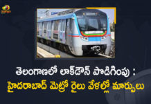 Hyderabad Metro, Hyderabad Metro Rail, Hyderabad Metro Rail Services Rescheduled, Hyderabad Metro Rail Timing Changes During Lockdown, Hyderabad Metro Revises, Hyderabad Metro Services, Hyderabad Metro Services From Today, Hyderabad Metro Timings Changed, Hyderabad Metro timings changed in wake of lockdown, Lockdown Extended in Telangana, Mango News, Metro timings revised, Telangana Lockdown, Timings of Hyderabad Metro Rail Services, Timings of Hyderabad Metro Rail Services Rescheduled