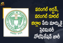 Mango News, New names for Warangal Districts, New names for Warangal notified, Notification issued for reorganisation of Warangal districts, Preliminary Notification for Warangal Urban Warangal Rural Districts, Preliminary Notification for Warangal Urban Warangal Rural Districts Name Change, Telangana Govt, Telangana Govt Issued Preliminary Notification for Warangal Urban, Telangana issues notification to rename Warangal districts, Warangal Rural Districts Name Change, Warangal Urban Rural districts to be renamed