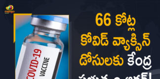 Central Government, Central Government Orders 66 Crore COVID-19 Doses, Central Government Orders 66 Crore COVID-19 Doses To Continue Vaccination Drives With Ease, Continue Vaccination Drives With Ease, Corona Vaccination Drive, Corona Vaccination Programme, covid 19 vaccine, Covid Vaccination, Covid vaccination in India, COVID-19 Vaccination, Covid-19 Vaccination Drive, Covid-19 Vaccine Distribution updates, Distribution For Covid-19 Vaccine, India Covid Vaccination, Mango News