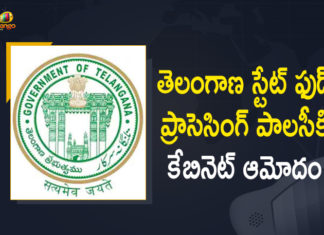Cabinet nods to Telangana Food Processing Policy, Food Processing Policy, Green signal to Telangana Food Processing Policy, Mango News, telangana, Telangana Cabinet, Telangana Cabinet 2021, Telangana Cabinet clears Food Processing Policy, Telangana Cabinet nod to food processing, Telangana Food Processing Policy, Telangana State Cabinet, Telangana State Cabinet Decisions, Telangana State Cabinet Gives Green signal to Telangana Food Processing Policy