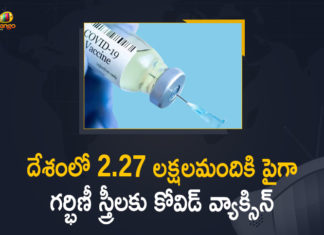 2.27 Lakh Pregnant Women Given First Dose of Covid-19 Vaccine, Centre, Centre Says Over 2.27 Lakh Pregnant Women Given First Dose of Covid-19 Vaccine, COVID 19 Vaccine, Covid Vaccination, Covid vaccination in India, Covid-19 Vaccination, Distribution For Covid-19 Vaccine, India Covid Vaccination, Mango News, Pregnant Women Covid-19 Vaccine, Pregnant Women Given First Dose of Covid-19 Vaccine, Vaccine Distribution
