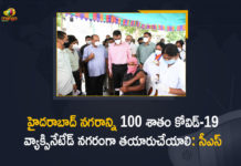 Government Aims To Vaccinate 100 % Population, Mango News, Massive Vaccination Drive To Aim 100 % Vaccination Of Hyderabad People, Somesh Kumar, Somesh Kumar held Meeting with officials on COVID, Telangana Chief Secretary, Telangana CS, Telangana CS Somesh Kumar, Telangana CS Somesh Kumar Held Meeting, Telangana Government, Telangana Government Begins Massive Vaccination Drive, Telangana Government Begins Massive Vaccination Drive To Aim 100 % Vaccination Of Hyderabad People, Vaccinate 100 % Population Of Hyderabad In Next 15 Days