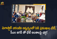 Chiranjeevi, Chiranjeevi holds meeting with Tollywood bigwigs, Chiru Calls On Tollywood Biggies, Jagan Meeting, Jaganmohan Reddy to meet Chiranjeevi, Mango News, Megastar Chiranjeevi, Megastar Chiranjeevi and other Tollywood Biggies Meet to Discuss about Meeting with AP CM Jagan, Megastar steps out for Crucial Meetings, Tollywood biggies meet Andhra Pradesh CM, Tollywood biggies meet AP CM YS Jagan Mohan Reddy, Tollywood Biggies Meet to Discuss about Meeting with AP CM Jagan, Tollywood meets AP CM YS Jagan