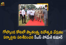 2021 Independence Day Celebrations, Arrangements of Independence Day Celebrations, CM KCR, CM KCR to Hoist National Flag, CM KCR will Hoist the National Flag at Golconda, CM to hoist National flag at Golconda fort on Independence Day, CS Reviewed Arrangements of Independence Day Celebrations, CS Somesh Kumar Reviews Arrangements, Golconda Fort, Independence Day, Independence Day Celebrations, Independence Day Celebrations 2021, Mango News, Telagana CM KCR, Telangana CS Somesh Kumar Visited Golkonda Fort, Telangana To Celebrate 75th Independence Day At Golconda Fort