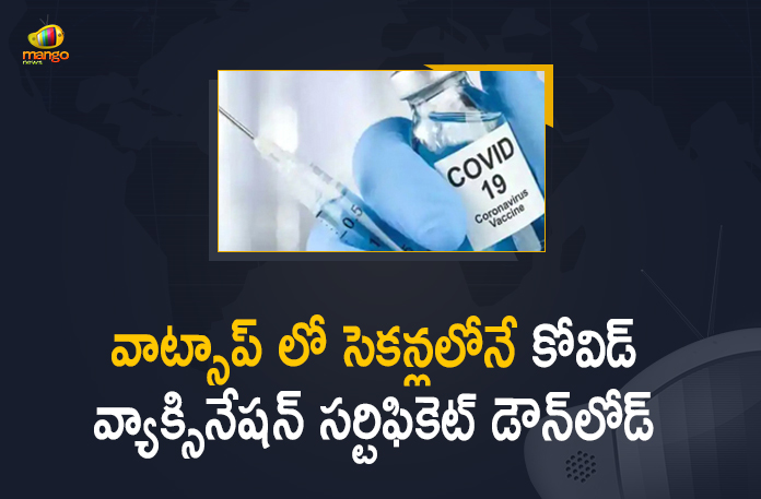 COVID Vaccination Certificate, Covid vaccination certificate now available through WhatsApp, Covid-19 Vaccination, COVID-19 Vaccination Certificate, COVID-19 vaccination certificate download, COVID-19 Vaccination Certificate Now Available Through WhatsApp, COVID-19 Vaccination News, COVID-19 Vaccination Updates, How to Get COVID-19 Vaccination Certificate, manog news, Vaccination Certificate Now Available Through WhatsApp