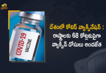 Centre Provides More than 68 Crore Vaccine Doses to States, Corona Vaccination Programme, coronavirus vaccine distribution, COVID 19 Vaccine, Covid Vaccination, Covid vaccination in India, Covid-19 Vaccination, Covid-19 Vaccination Distribution, Covid-19 Vaccine Distribution, Covid-19 Vaccine Distribution News, Covid-19 Vaccine Distribution updates, Distribution For Covid-19 Vaccine, India Covid Vaccination, Mango News, UTs, Vaccine Distribution
