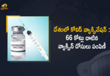 coronavirus vaccine distribution, COVID 19 Vaccine, Covid Vaccination, Covid vaccination in India, Covid-19 Vaccination, Covid-19 Vaccination Coverage Crosses 66 Cr Mark, Covid-19 Vaccination Distribution, Covid-19 Vaccine Distribution News, Covid-19 Vaccine Distribution updates, Distribution For Covid-19 Vaccine, India Covid Vaccination, India Cumulative Covid-19 Vaccination, India Cumulative Vaccination, India’s Cumulative Covid-19 Vaccination Coverage Crosses 66 Cr Mark, Mango News, Vaccine Distribution
