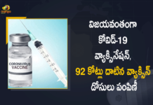 Covid-19 Vaccination in India : Cumulative Coverage Crosses the Landmark of 92 Cr,, Corona Vaccination Drive, Corona Vaccination Programme, coronavirus vaccine distribution, COVID 19 Vaccine, Covid Vaccination, Covid vaccination in India, Covid-19 Vaccination, Covid-19 Vaccination Distribution, Covid-19 Vaccination Drive, Covid-19 Vaccine Distribution, Covid-19 Vaccine Distribution News, Covid-19 Vaccine Distribution updates, Distribution For Covid-19 Vaccine, India Covid Vaccination, Mango News, Vaccine Distribution