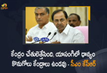 కేంద్రం చేతులెత్తేసింది, యాసంగిలో ధాన్యం కొనుగోలు కేంద్రాలు ఉండవు : సీఎం కేసీఆర్ Centre will not procure Yasangi paddy, CM KCR Slams Centre Announces No Paddy Procurement Centers in Yasangi Season, CM KCR warns farmers not to sow paddy, KCR Slams Centre Announces No Paddy Procurement Centers, Mango News, No clarity on paddy procurement by Centre, No paddy centres in Telangana in rabi season, No Paddy Procurement Centers in Yasangi Season, Paddy Procurement, Paddy Procurement Centers, Paddy Procurement Centers in Yasangi Season, Paddy procurement In Telangana, Paddy procurement issue