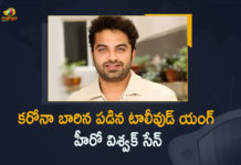 Actor Vishwak Sen Tested Positive for Covid-19, Actor Vishwak Sen tests positive for Covid-19, Another young actor tests positive for Covid, Mango News, Omicron cases in India Live Updates, Telugu actor Vishwak Sen tests positive, Telugu actor Vishwak Sen tests positive for Covid-19, Tollywood Young Actor Vishwak Sen Tested Positive, Tollywood Young Actor Vishwak Sen Tested Positive for Covid-19, Tollywood’s Young Actor Vishwak Sen Is Tested Positive, Vishwak Sen, Vishwak Sen Tests Positive For Covid-19