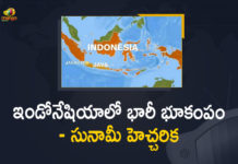 7.3-Strong Earthquake Hits Indonesia, Indonesia, Indonesia issues tsunami warning, Indonesia issues tsunami warning after 7.5 magnitude, Indonesia issues tsunami warning after earthquake, Indonesia shivered by strong earthquake, Magnitude 7.6 earthquake hits Indonesia, Mango News, Mango News Telugu, Tsunami Alert, Tsunami warning issued as 7.5-magnitude earthquake, Tsunami Warning Issued Due To Magnitude 7.7 Earthquake, Tsunami Warning Issued Due To Magnitude 7.7 Earthquake Hits Indonesia