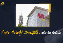 కేంద్రం చేతుల్లోకి వెళ్లనున్న వొడాఫోన్-ఐడియా